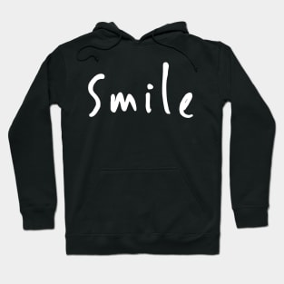 Smile and Be Happy. I'm Smiling Hoodie